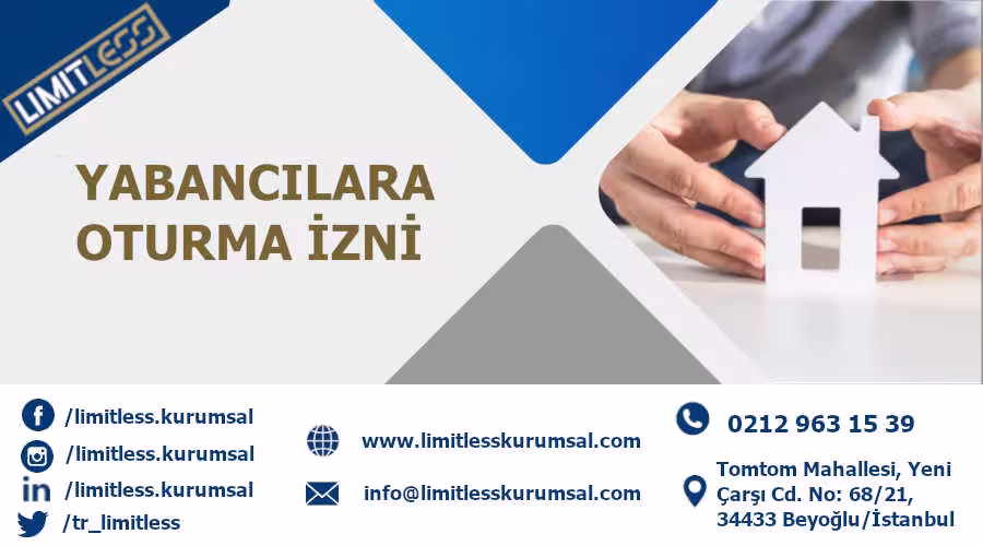 Yabancı Oturma İzni & Vatandaşlık Danışmanlık Ofisi / Limitless Kurumsal - görsel 3