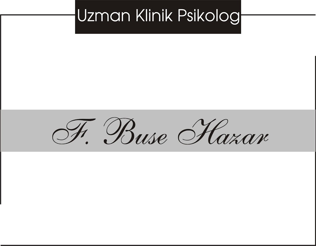 Uzman Klinik Psikolog F.Buse Hazar