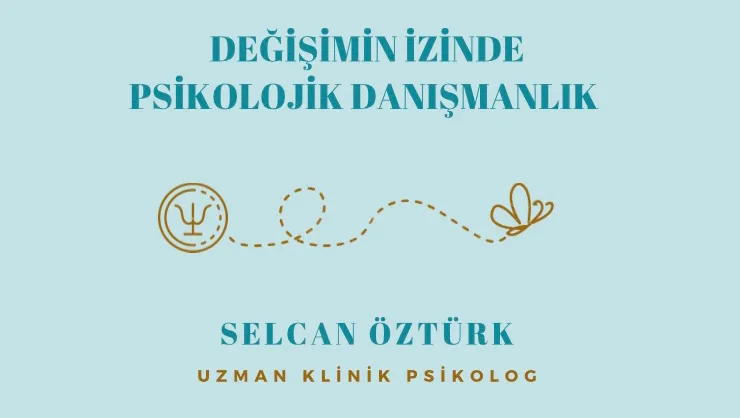 Değişimin İzinde Psikolojik Danışmanlık Uzm. Kl. Psk. Selcan ÖZTÜRK — Psikologlar, İnegöl · fotoğraf 1