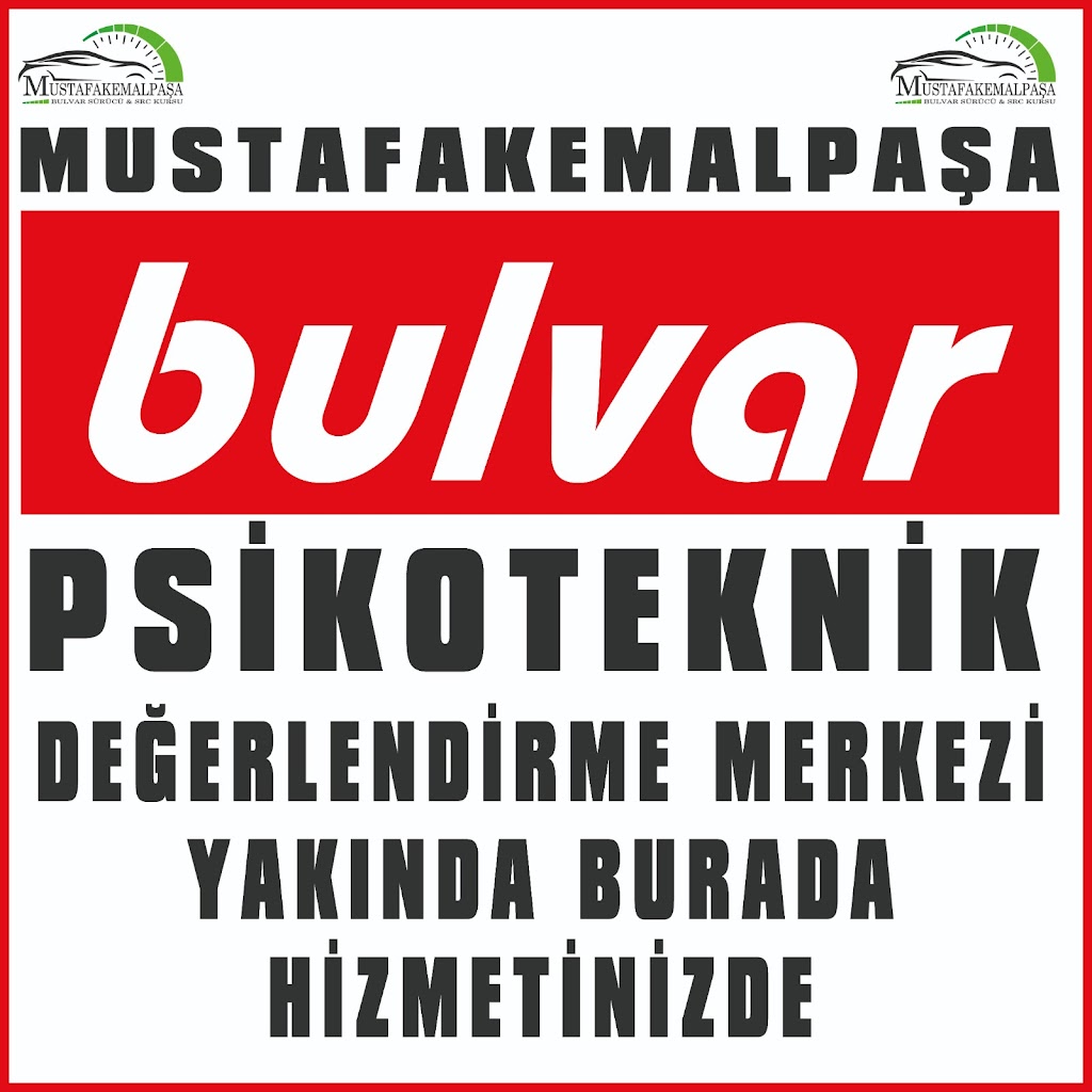 Mustafakemalpaşa Bulvar Psikoteknik Değerlendirme Merkezi